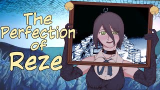 The Perfection of Reze