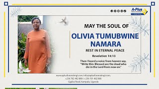 Funeral Service of the Late Olivia Tumubwine Namara