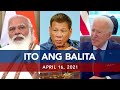 UNTV: ITO ANG BALITA | April 16, 2021