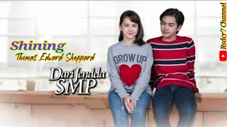 Shining (Lirik) OST Dari Jendela SMP SCTV || Thomas Edward Sheppard