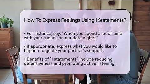 How To Express Feelings Using I Statements? - The Love Workshop
