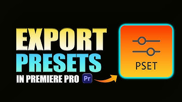 HOW TO EXPORT PRESETS IN PREMIERE PRO 2025!!