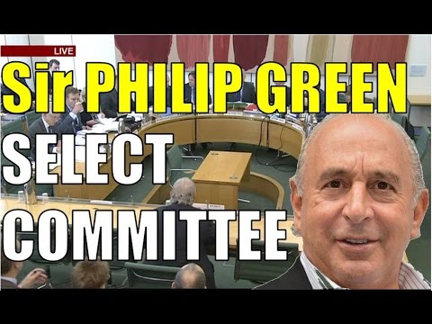 Sir Philip Green S FULL Evidence To Select Committee On BHS