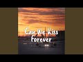 Can we kiss forever  slow remix