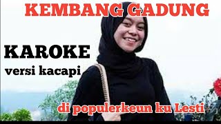 KEMBANG GADUNG KACAPI KAROKE