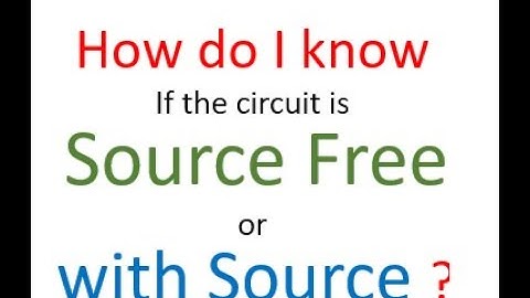 (English)LCA || Ch 7 || Confusion between Source free and Circuit with Source