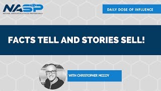 Facts Tell and Stories Sell!