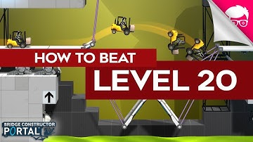 Level 20 Solution | Bridge Constructor Portal