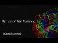 01 hymns of the damned  insensate euphony
