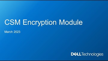 Dell Container Storage Modules - Encryption