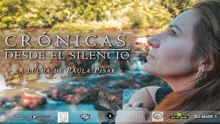 TRAILER Crónicas desde el Silencio DOCUMENTAL Paula Pisak