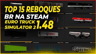 PACK 15 REBOQUES BRASILEIROS NA STEAM PARA EURO TRUCK SIMULATOR 2 1.48 1.49