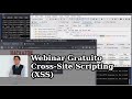 Webinar Gratuito: Cross-Site Scripting (XSS)