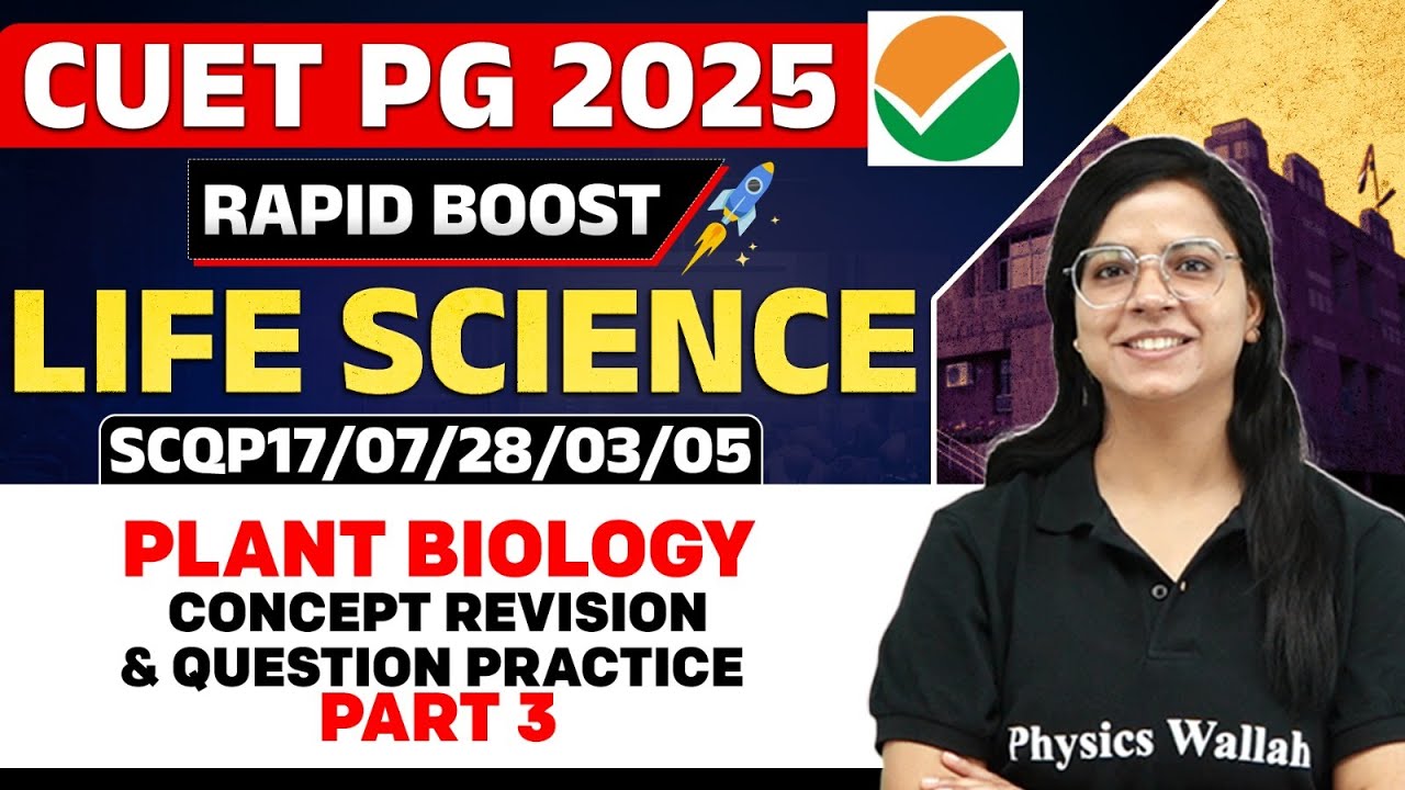 CUET PG 2025 Life Science | Plant Biology | Concept Revision & Question ...