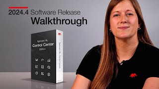 2024.4 Software Release | New Features Walkthrough