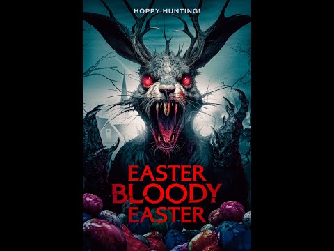 Easter Bloody Easter OFFICIAL TRAILER