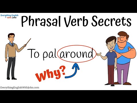 To Pal Around: Phrasal Verbs in English Conversation #phrasalverbs
