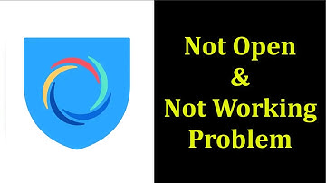 How To Fix Hotspot Shield VPN Not Open Problem Android & Ios || Fix Hotspot Shield VPN Not Working