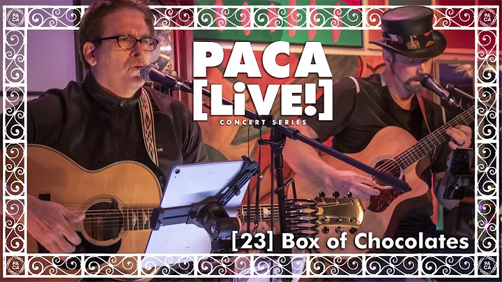 PACA [LiVE!] Concert Series [23] Box of Chocolates...