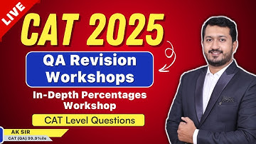 CAT 2025 QA Revision Workshops | In-Depth Percentages Workshop | CAT Level Questions