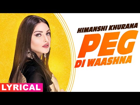 Himanshi khurana (Model Lyrical) | Peg Di Waashna | Amrit Maan Ft Dj Flow | Latest Punjabi Song 2020