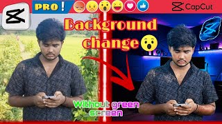 CapCut Pro: Change Video Background WITHOUT Green Screen 😵😵(Full Tutorial)😮😮