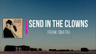 Frank Sinatra - Send In The Clowns (Lyrics)