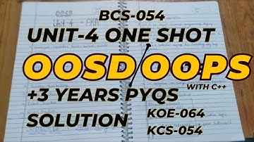 OOSD One Shot | Unit 4 | BCS054 | OOSD PYQS | Aktu Exams | OOPS imp topic | OOSD With C++