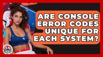 Are Console Error Codes Unique For Each System? - Joystick Generations