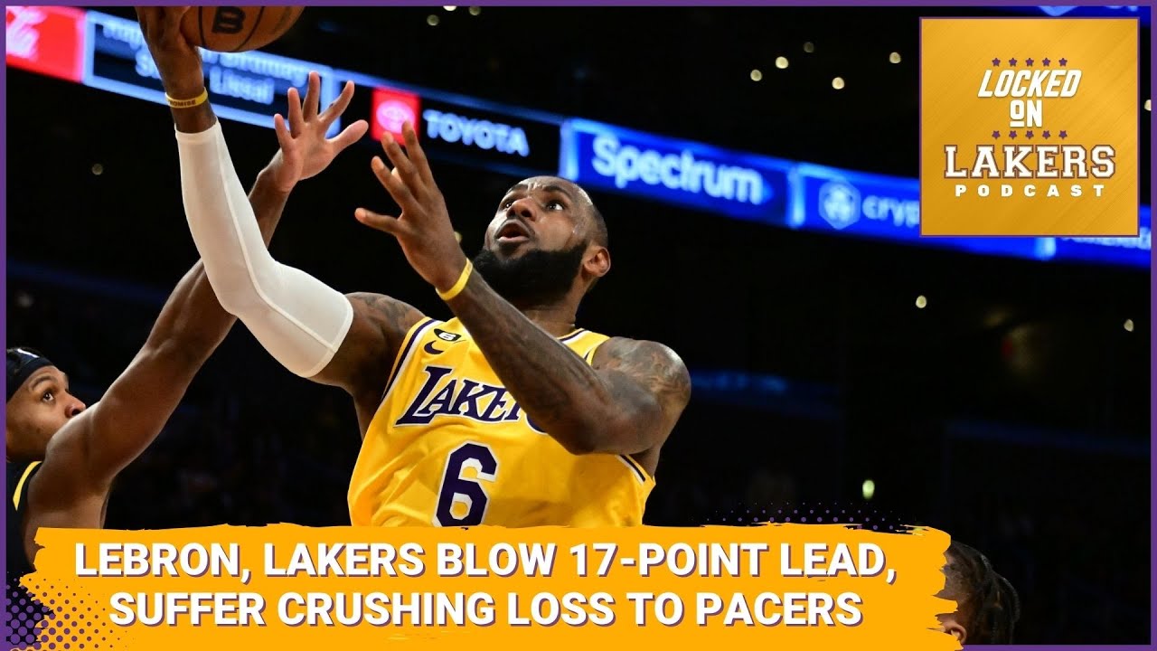 Lakers blow huge fourth-quarter lead vs. Pacers as Andrew ...