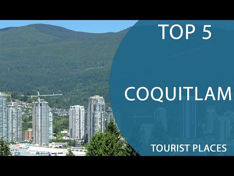 Top 10 Best Tourist Places to Visit in Coquitlam, British Columbia | Canada - English