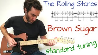 Rolling Stones - Brown Sugar (in standard tuning) - Guitar lesson / tutorial / cover with tab chords