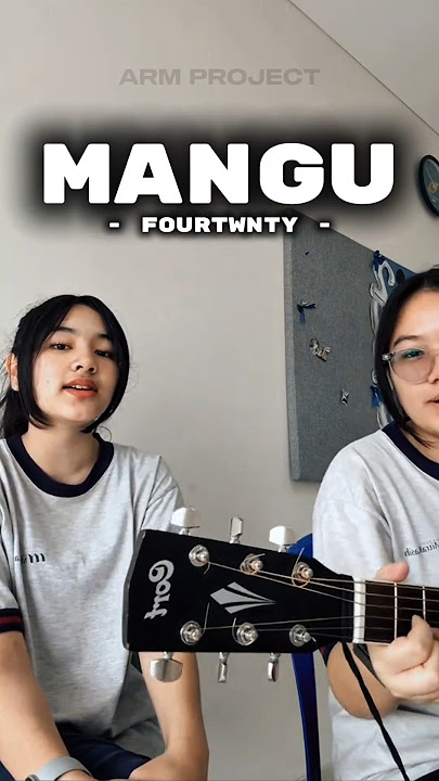 MANGU ini beneran relate ke segala usia!! dari fourtwnty oleh Leony #cover #musik #storymusik