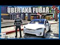 UBER AKA FUBAR| NIKO BELLIC AVERAGE JOE| #15 (GTA 5 REAL LIFE MODS)