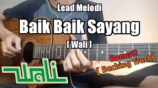 Lead Melodi Baik Baik Sayang - Wali ( Bonus Backing Track ) | Galeri Melodi