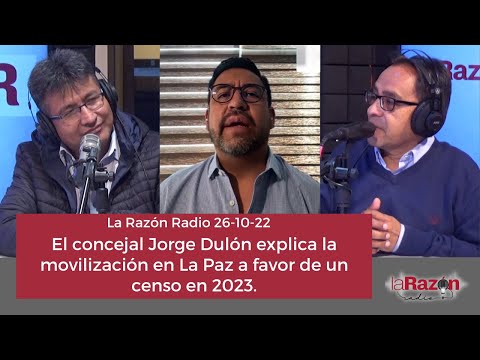 El concejal Jorge Dulón explica la movilización en La Paz a favor de un censo en 2023.