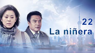 La niñera 22|Telenovelachina|SubEspañol|月嫂|Drama