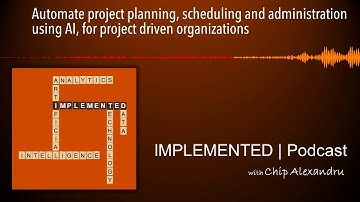 Automate project planning, scheduling and administration using AI, for project driven organizations