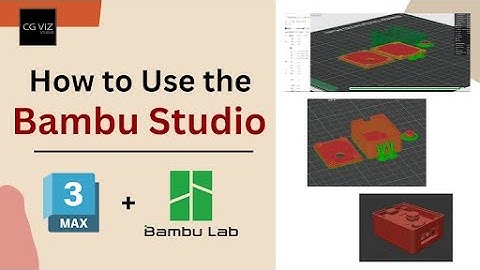 How to use the Bambu Studio with 3ds max | CG VIz Studio