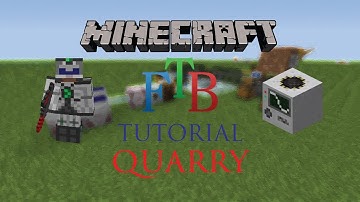 Quarry - Minecraft FTB Tutorial