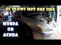 AC blowing HOT on one side on Honda and Acura