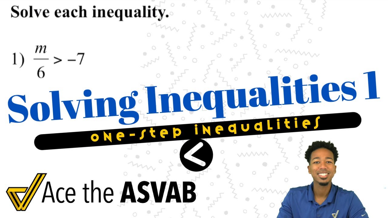 ASVAB Math - Solving Inequalities (One-Step Problems) - YouTube