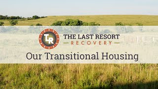 Our Transitional Housing | The Last Resort Recovery Center |  512-599-9915
