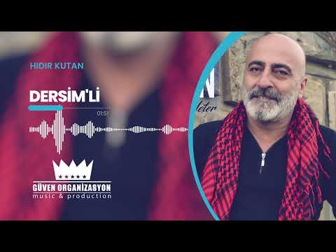 Hıdır Kutan - Dersim'li