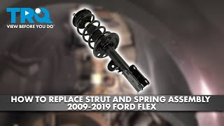 How to Replace Strut & Spring Assembly 2009-2019 Ford Flex