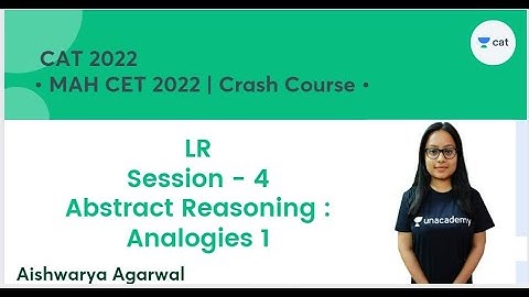 MAH CET 2022 | Crash Course | Abstract Reasoning : Analogies 1| Aishwarya Agarwal