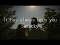 It has always been you/swagcky/cover#cover #さにゅ #swagcky #スワッキー