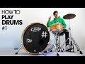 HOW TO PLAY DRUMS - Beginner Drum Lesson #1