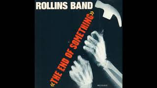 Rollins Band - The End Of Something (We Change Fear Mix)