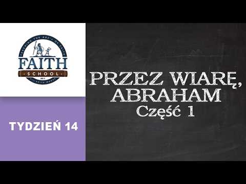 By Faith, Abraham - Pt. 1 (Polish)